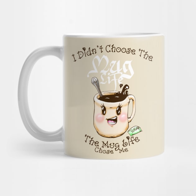 The Mug Life by TheOneTrueHazard